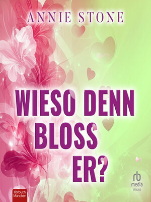 cover image of Wieso denn bloß er?